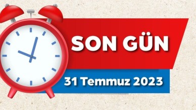 SON GÜN 31 TEMMUZ