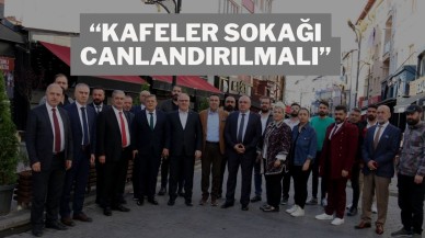 Kafeler Sokağı Canlandırılmalı