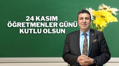 “24 Kasım Öğretmenler Günü Kutlu Olsun”