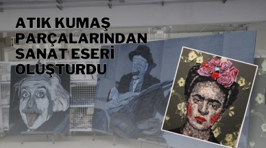 Atık Kumaş Parçalarından Sanat Eseri Oluşturdu