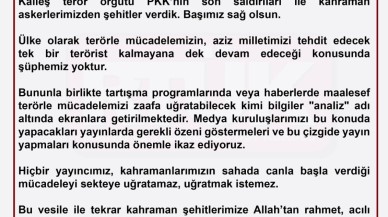 “Hiçbir Yayıncımız,  Kahramanlarımızın Sahada Canla Başla Verdiği Mücadeleyi Sekteye Uğratamaz”