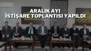 Aralık Ayı İstişare Toplantısı Yapıldı