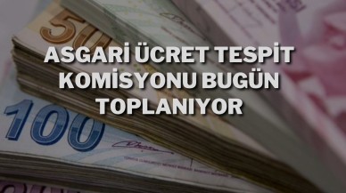 Asgari Ücret Tespit Komisyonu Bugün Toplanıyor