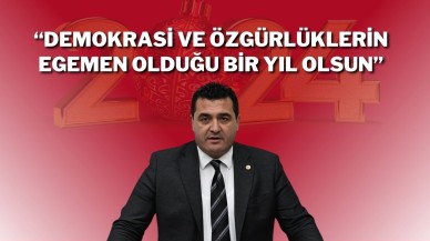 “Demokrasi Ve Özgürlüklerin Egemen Olduğu Bir Yıl Olsun”