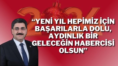 “Yeni Yıl Hepimiz İçin Başarılarla Dolu,  Aydınlık Bir Geleceğin Habercisi Olsun”