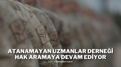 Atanamayan Uzmanlar Derneği Hak Aramaya Devam Ediyor