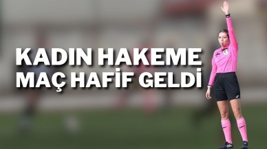 Kadın Hakeme Maç Hafif Geldi