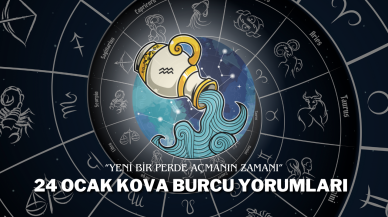 24 Ocak Kova Burcu Yorumu