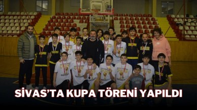 Sivas’ta Kupa Töreni Yapıldı