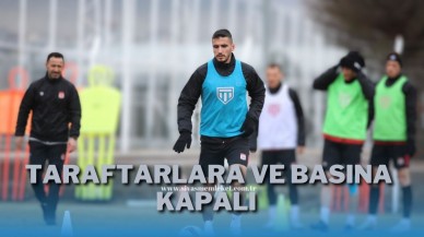 Taraftarlara ve Basına Kapalı