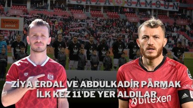 Ziya Erdal ve Abdulkadir Parmak İlk Kez 11'de Yer Aldılar