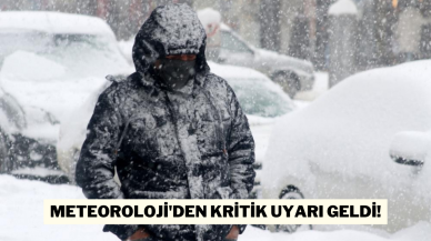 Meteoroloji'den Kritik Uyarı Geldi!