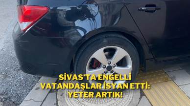 Sivas’ta Engelli Vatandaşlar İsyan Etti: Yeter Artık!