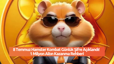 8 Temmuz Hamster Kombat Günlük Şifre Açıklandı!  1 Milyon Altın Kazanma Rehberi