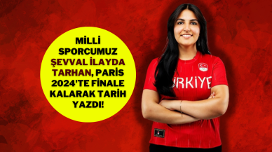 Milli Sporcumuz Şevval İlayda Tarhan,  Paris 2024'te Finale Kalarak Tarih Yazdı!