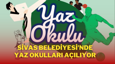 Sivas Belediyesi’nde Yaz Okulları Açılıyor