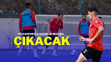 Sivasspor İlk Hazırlık Maçına Çıkacak