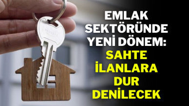 Emlak Sektöründe Yeni Dönem: Sahte İlanlara Dur Denilecek