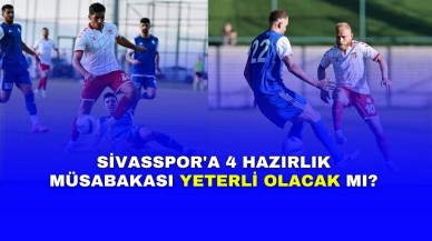 Sivasspor'a 4 Hazırlık Müsabakası Yeterli Olacak Mı?