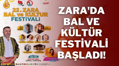 Zara'da Bal ve Kültür Festivali Başladı!