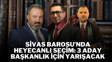 Sivas Barosu’nda Heyecanlı Seçim: 3 Aday Başkanlık İçin Yarışacak