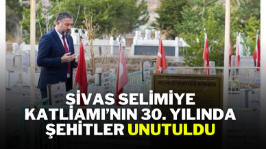 Sivas Selimiye Katliamı’nın 30. Yılında Şehitler Unutuldu