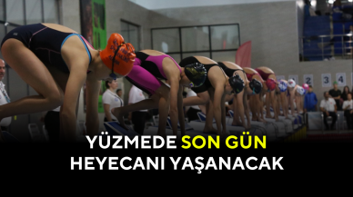 Yüzmede Son Gün Heyecanı Yaşanacak