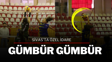 Sivas'ta Özel İdare Gümbür Gümbür