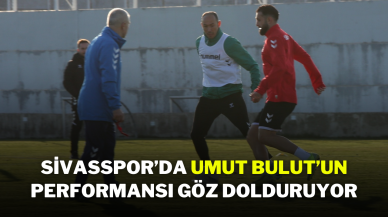 Sivasspor’da Umut Bulut’un Performansı Göz Dolduruyor