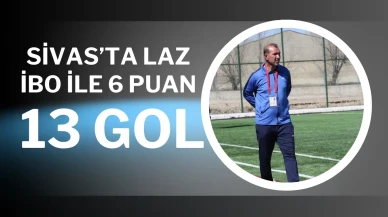 Sivas’ta Laz İbo ile 6 Puan, 13 Gol