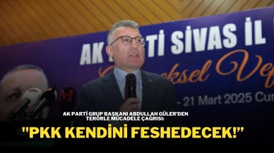 AK Parti Grup Başkanı Abdullah Güler'den Terörle Mücadele Çağrısı: ''PKK Kendini Feshedecek!''