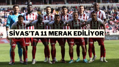 Sivas’ta 11 Merak Ediliyor